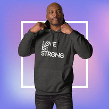 Load image into Gallery viewer, Love Is: Strong  Lovestws - Unisex Hoodie
