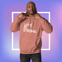 Load image into Gallery viewer, Love Is: Strong  Lovestws - Unisex Hoodie
